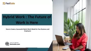 hybrid work the future of work is here
