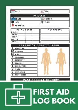 [READ DOWNLOAD] First Aid Log Book: Medical First Aid Form & Injury Report Logbook| Injury