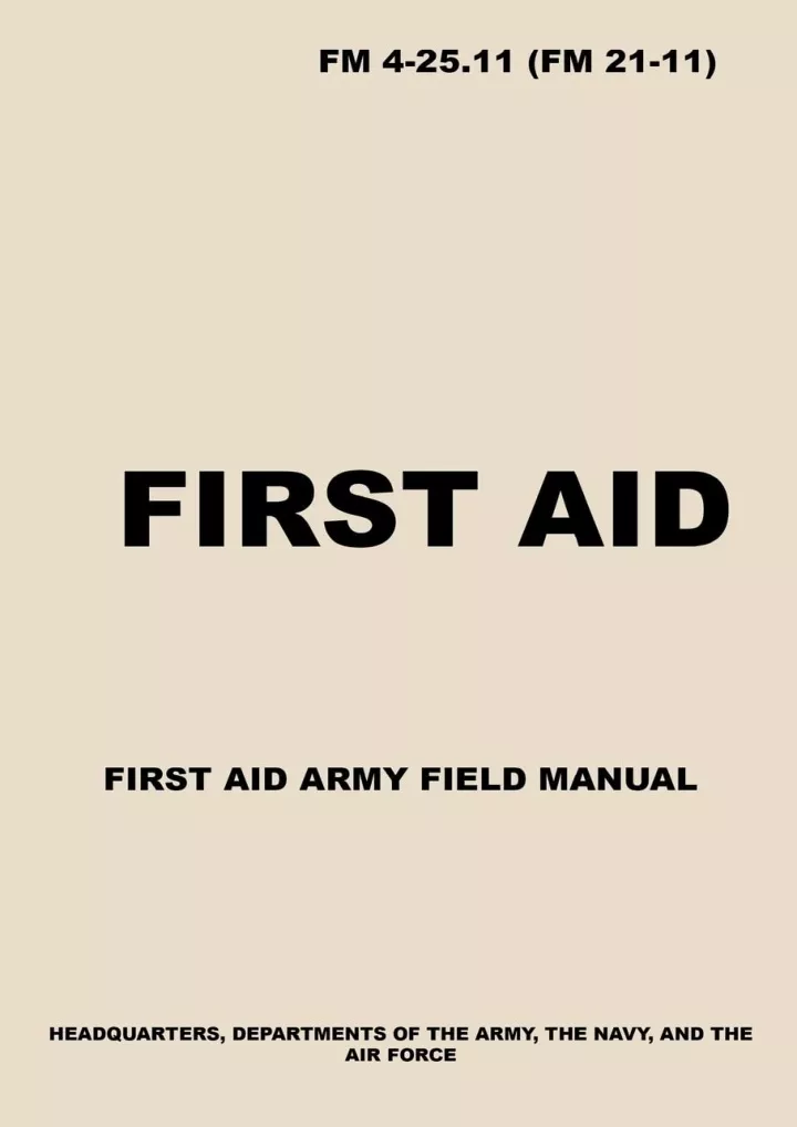 PPT - Download Book [PDF] FM 4-25.11 First Aid: Army First Aid Field ...