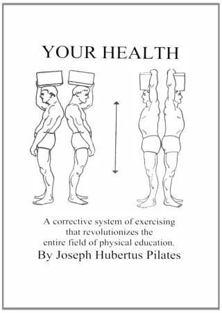 $PDF$/READ/DOWNLOAD Your Health: A Corrective System of Exercising that Revolutionizes the Entire