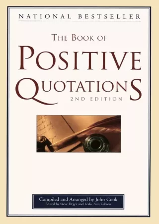 [READ DOWNLOAD] The Book of Positive Quotations