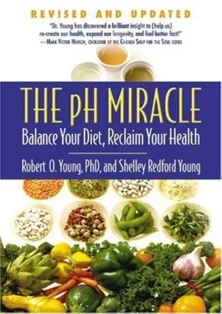 Read ebook [PDF] The pH Miracle: Balance Your Diet, Reclaim Your Health