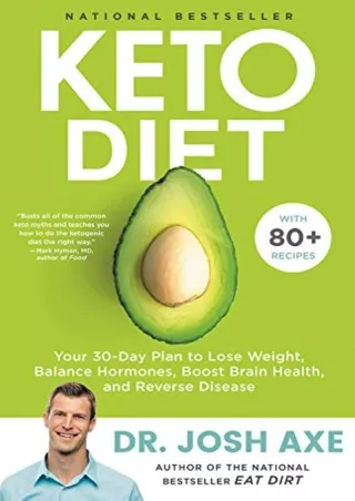 [PDF READ ONLINE] Keto Diet: Your 30-Day Plan to Lose Weight, Balance Hormones, Boost Brain