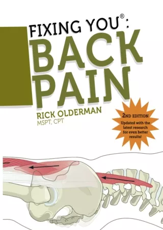 [PDF] DOWNLOAD Fixing You: Back Pain 2nd edition: Self-Treatment for Back Pain, Sciatica,