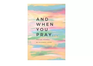 Download PDF And When You Pray Prayer Journal free acces