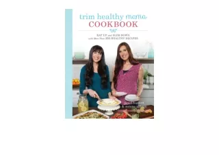 PDF read online Trim Healthy Mama Cookbook Eat Up and Slim Down with More Than 3