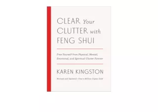 Kindle online PDF Clear Your Clutter with Feng Shui Revised and Updated Free You