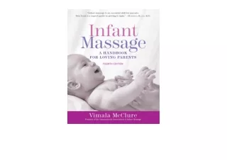 Download PDF Infant Massage Fourth Edition A Handbook for Loving Parents full