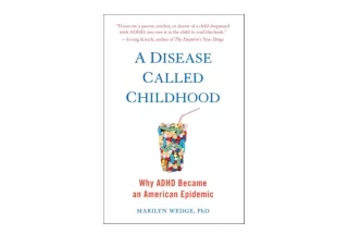 Download A Disease Called Childhood Why ADHD Became an American Epidemic unlimit