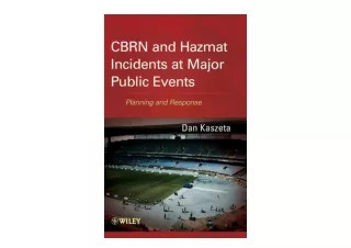 PDF read online CBRN and Hazmat Incidents at Major Public Events Planning and Re