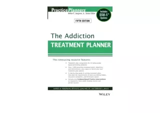 Ebook download The Addiction Treatment Planner Includes DSM 5 Updates for androi