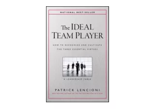 Kindle online PDF The Ideal Team Player How to Recognize and Cultivate The Three