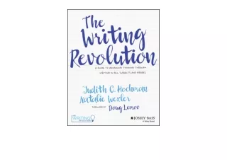 Ebook download The Writing Revolution A Guide to Advancing Thinking Through Writ