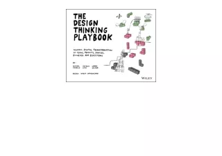 Download The Design Thinking Playbook Mindful Digital Transformation of Teams Pr