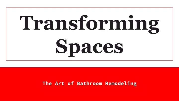 transforming spaces