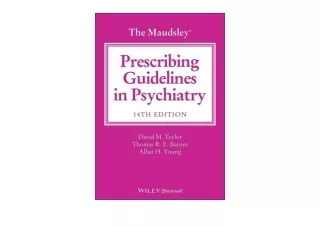 Download PDF The Maudsley Prescribing Guidelines in Psychiatry The Maudsley Pres