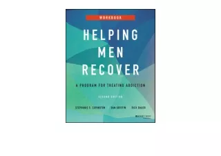 Kindle online PDF Helping Men Recover A Program for Treating Addiction Workbook