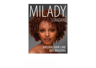Download PDF Milady Standard Natural Hair Care  and  Braiding free acces