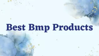 Best BMP Products