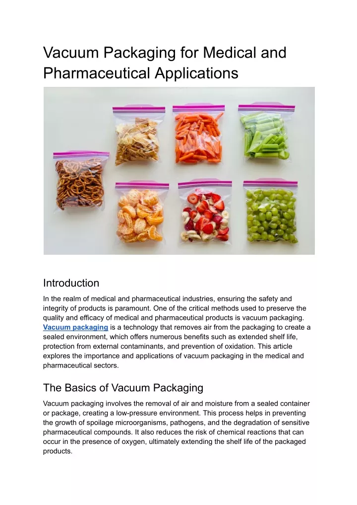 vacuum packaging for medical and pharmaceutical