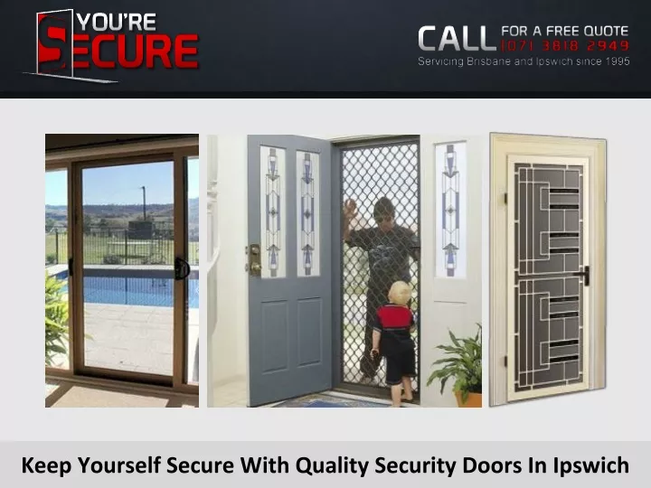 keep yourself secure with quality security doors