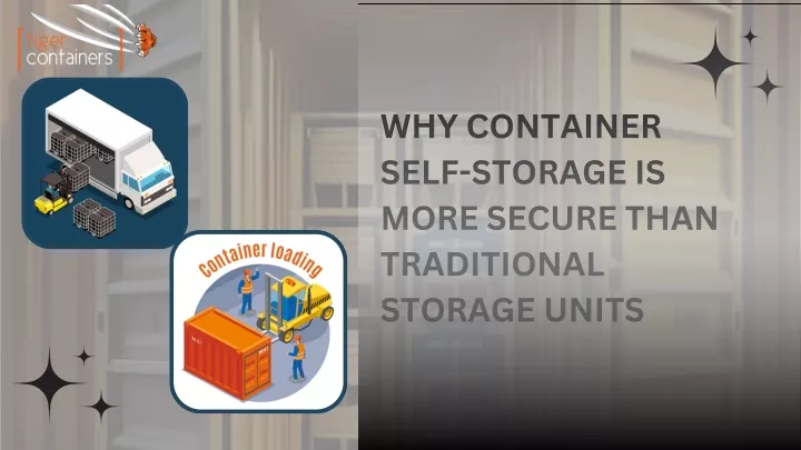 why container self storage is more secure than