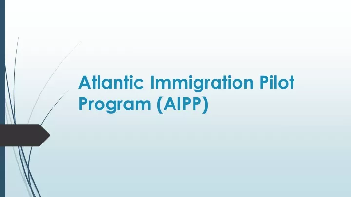 atlantic immigration pilot program aipp