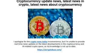  Cryptocurrency update news, latest news in crypto, latest news about cryptocurrency