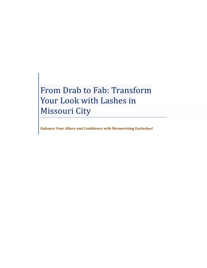from drab to fab transform your look with lashes