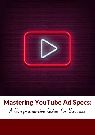 mastering youtube ad specs