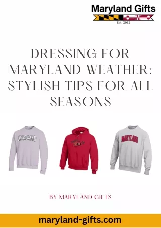 Dressing for Maryland Weather: Stylish Tips for All Seasons