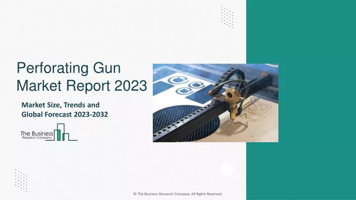 perforating gun market report 2023