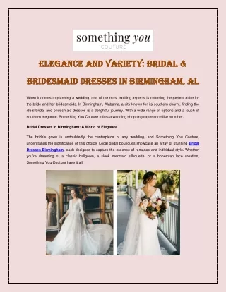Elegance and Variety - Bridal & Bridesmaid Dresses in Birmingham, AL