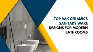 Top RAK Ceramics Sanitary Ware Designs for Modern Bathrooms
