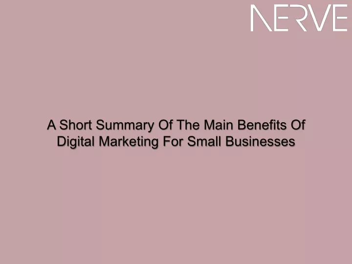 a short summary of the main benefits of digital