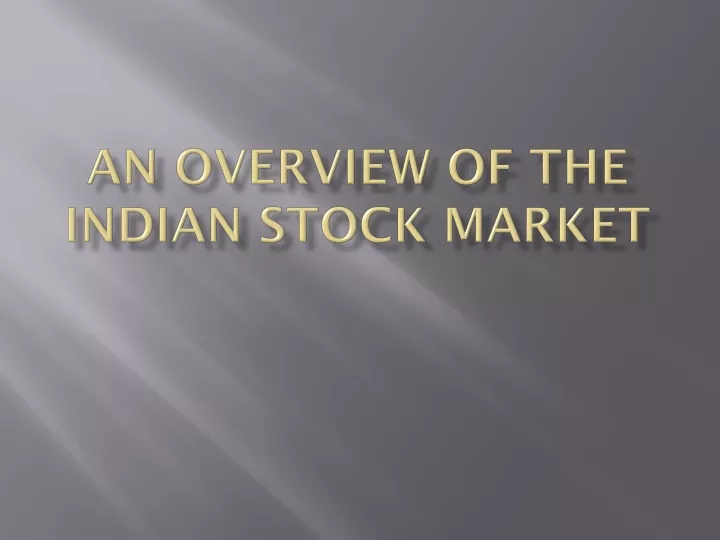 an overview of the indian stock market