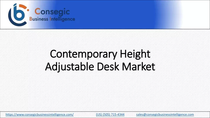 contemporary height adjustable desk market