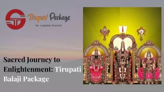 Sacred Journey to Enlightenment: Tirupati Balaji Package