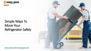 Simple Ways To Move Your Refrigerator Safely