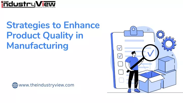strategies to enhance product quality