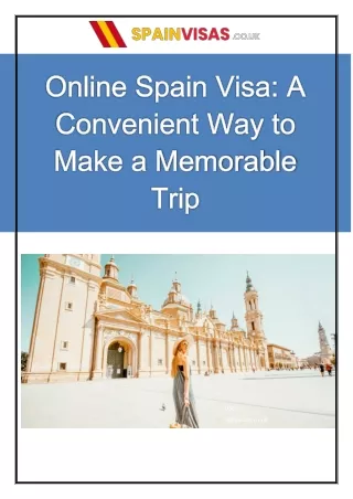 Online Spain Visa- A Convenient Way to Make a Memorable Trip