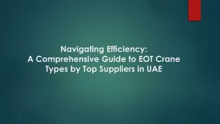 Navigating Efficiency: A Comprehensive Guide to EOT Crane Types by Top Suppliers