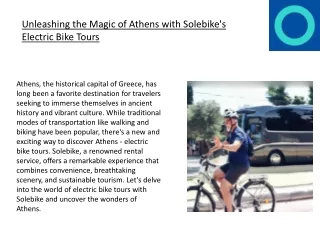 Unleashing the Magic of Athens with Solebike's Electric Bike Tours