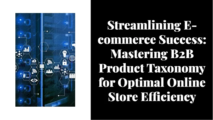 streamlining e commerce success mastering