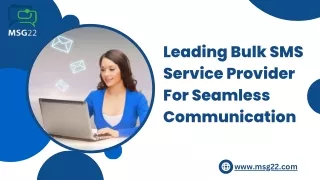 Leading Bulk SMS Service Provider for Seamless Communication