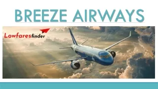 How To Cancel Tickets In Breeze Airways Easily...?