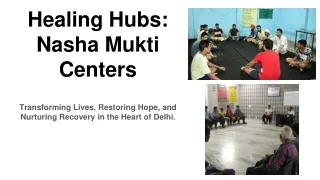 Healing Hubs: Nasha Mukti Centers