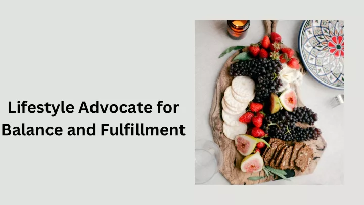 lifestyle advocate for balance and fulfillment