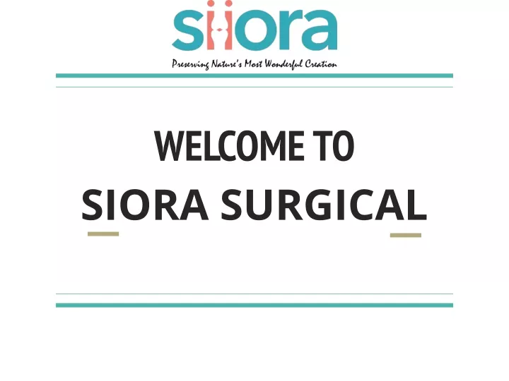 welcome to siora surgical