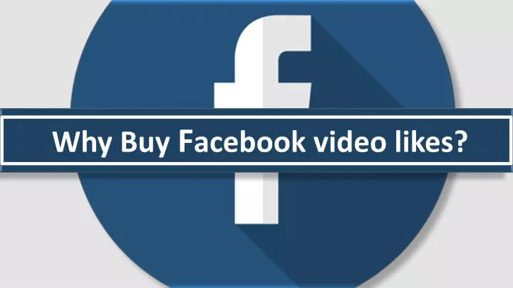 why buy f acebook video likes